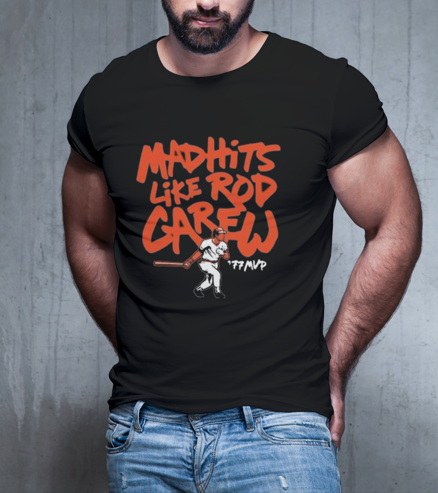 Mad Hits Like Rod Carew 77 MVP T-Shirt