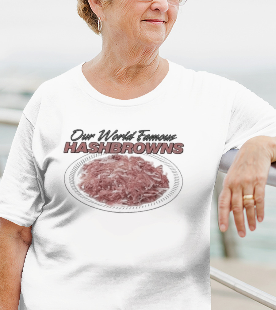 Our World Famous Hashbrowns Plate T-Shirt