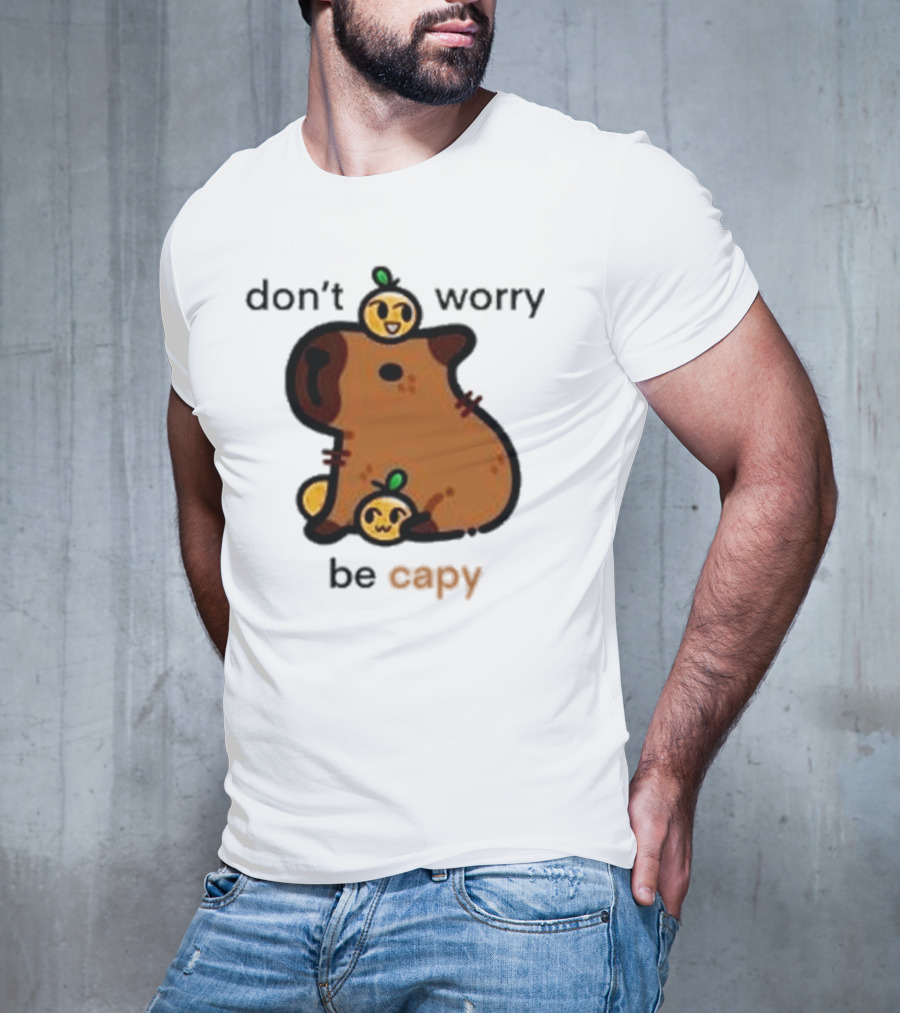 Eveoart Don’t Worry Be Capy Cute Capybara With Fruit Companions T-Shirt