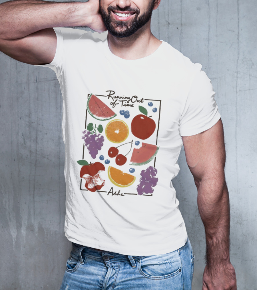 Running Out Of Time Ashe Fruit Collage Watermelon Orange Apple Grapes T-Shirt