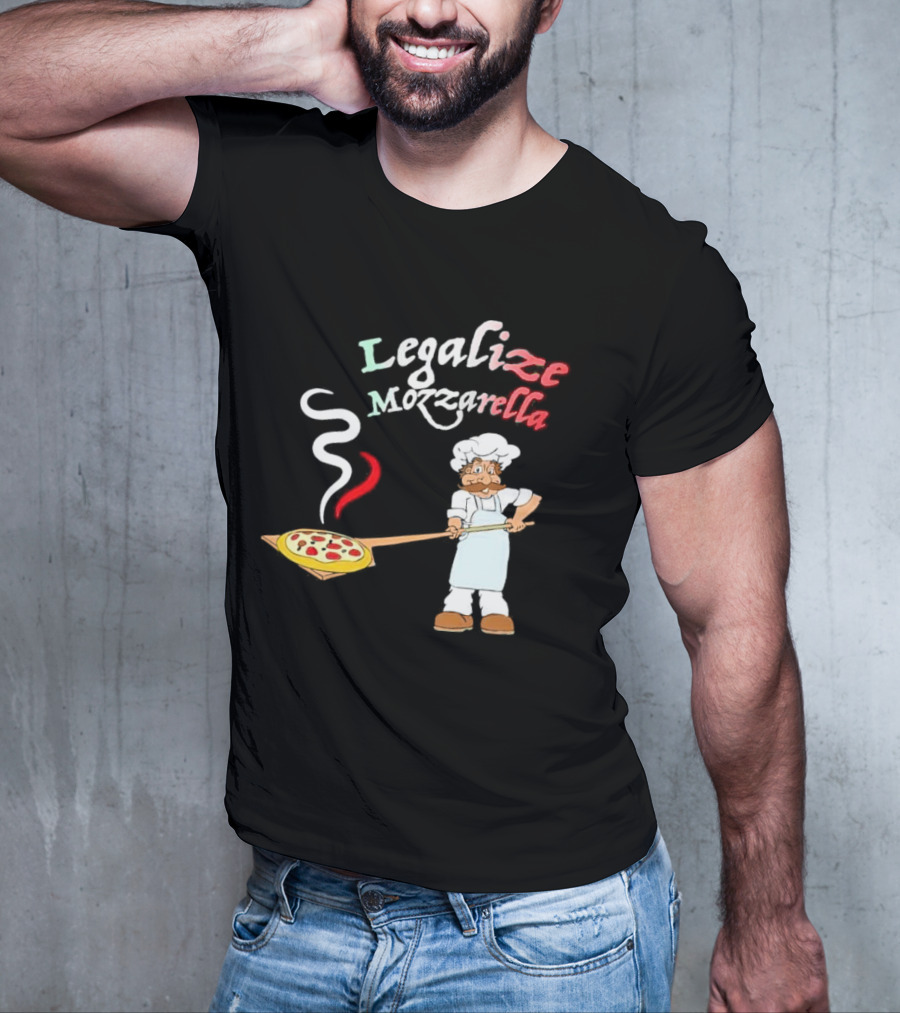 Legalize Mozzarella Pizza Chef With Pizza Peel And Steam T-Shirt