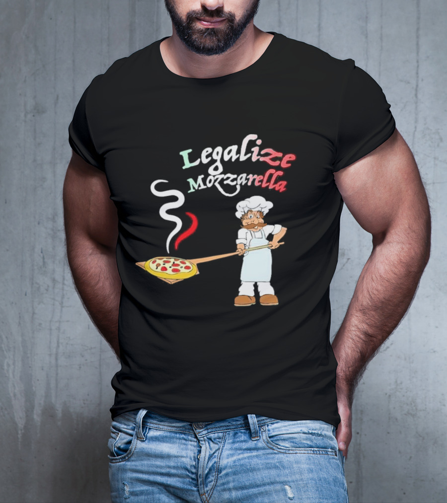 Legalize Mozzarella Pizza Chef With Pizza Peel And Steam T-Shirt
