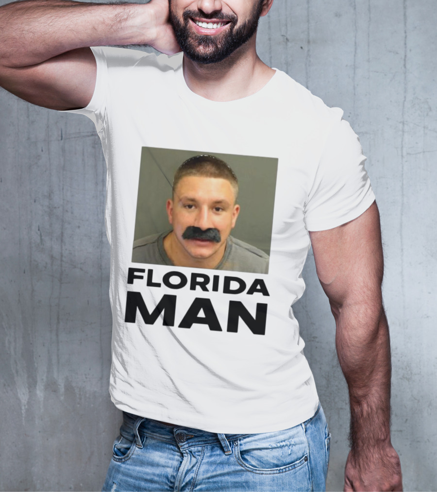Stevewilldoit Florida Man Image Black Mustache Face T-Shirt