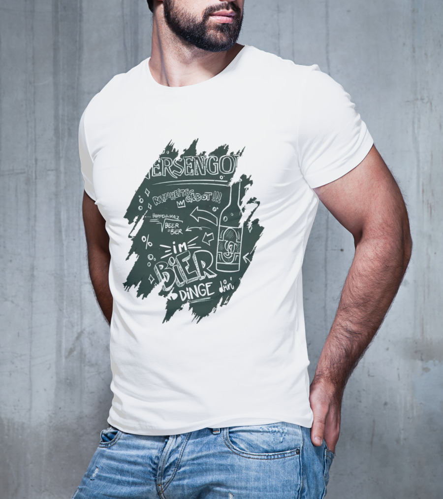 Versengold Im Bier Sind Dinge Drin Reinheitsgebot Hopfen Malz Bier T-Shirt