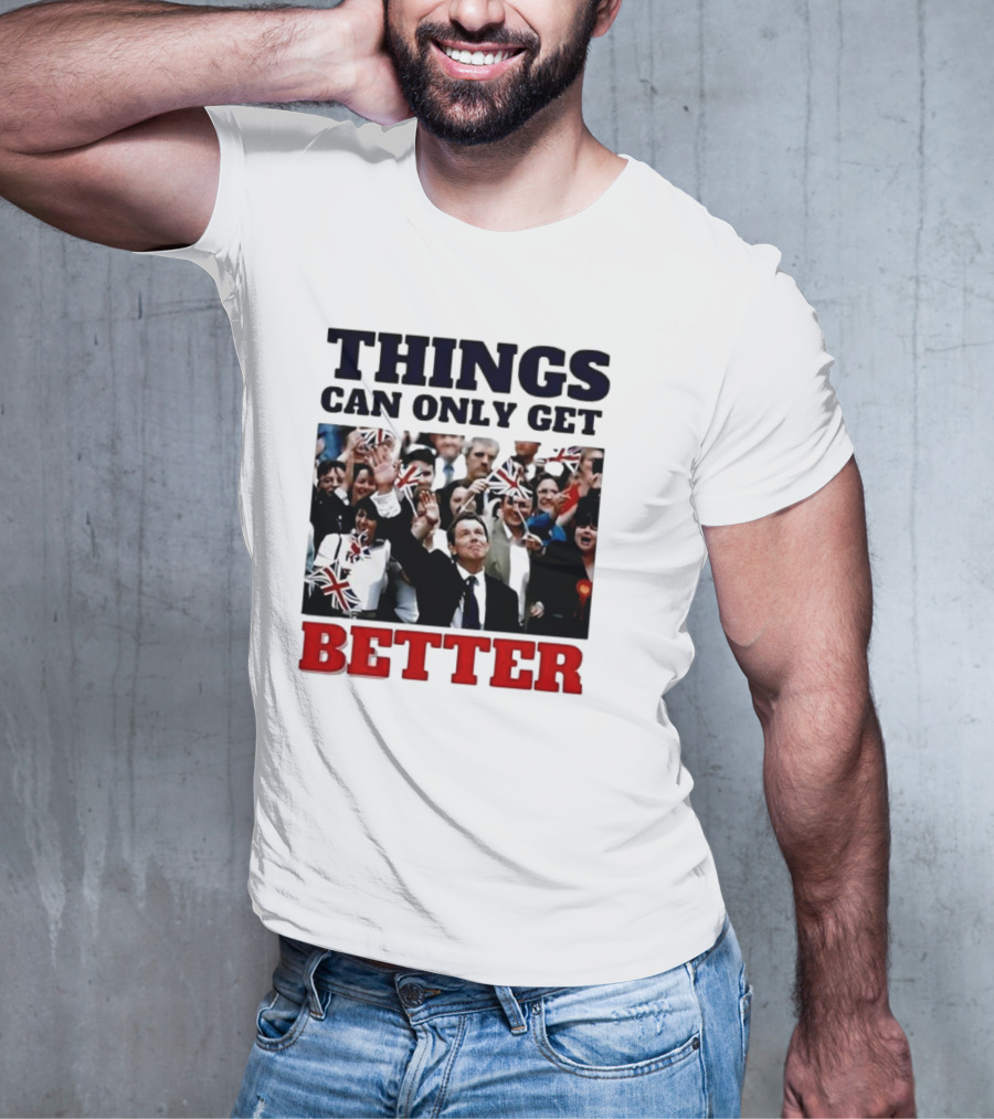Things Can Only Get Better Patriotic Celebration With Tony Blair T-Shirt