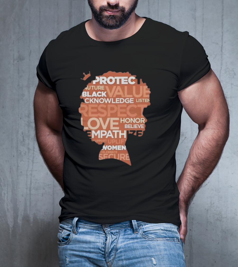 Ryan Clark Respect Love Honor Believe Protect Black Value Acknowledge Listen Empathize Women T-Shirt