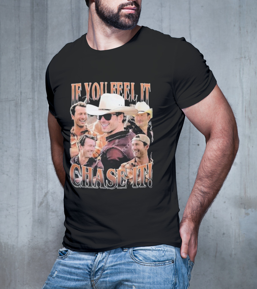 If You Feel It Chase It Twisters Cowboy Hat Group T-Shirt
