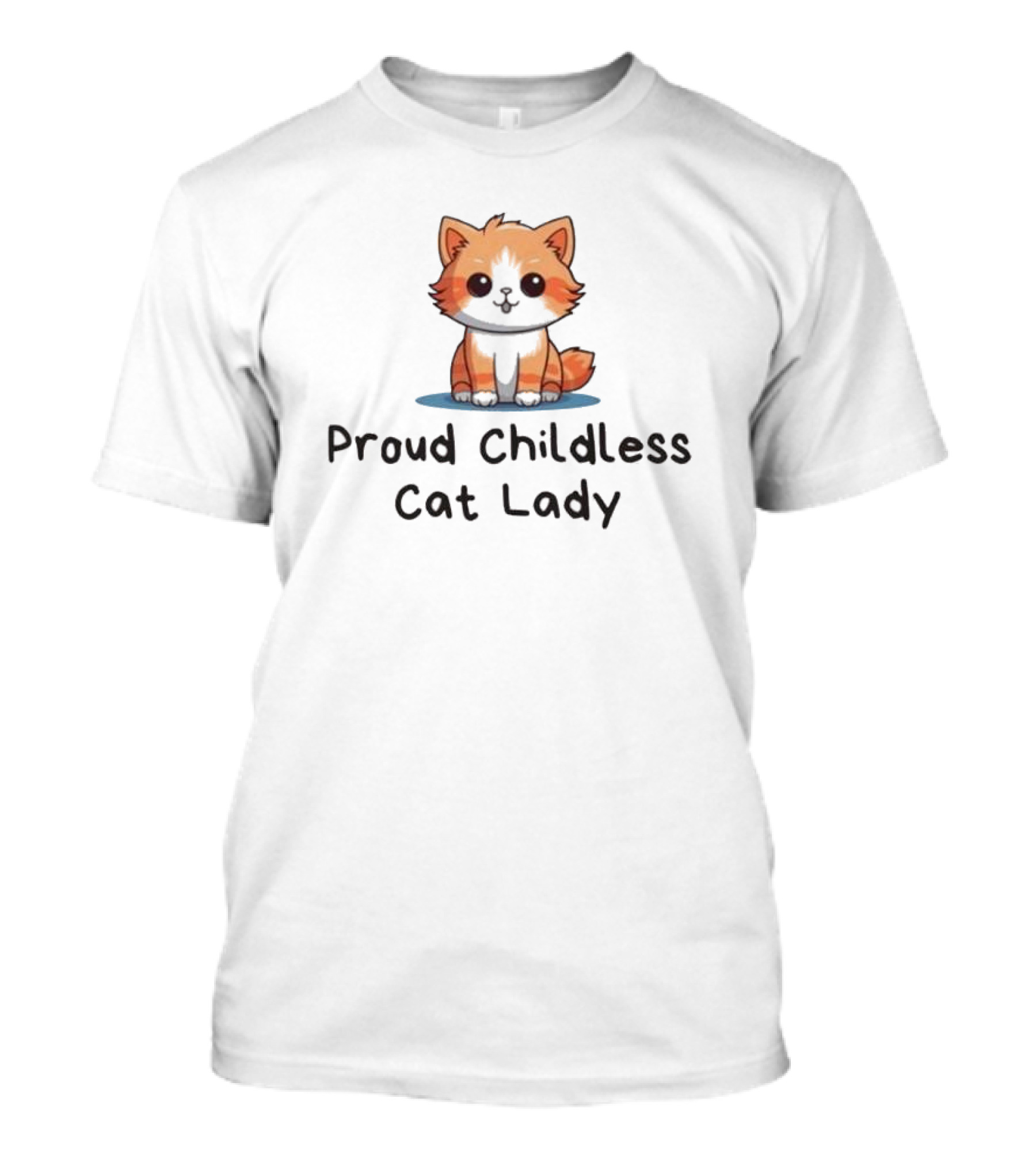 Proud Childless Cat Lady T-Shirt