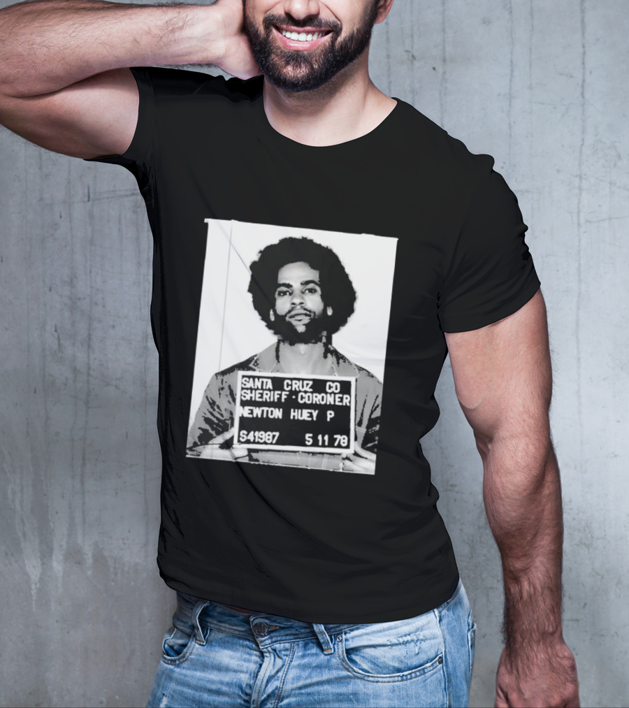 Santa Cruz Co Sheriff Coroner Newton Huey P S41987 5 11 78 T-Shirt