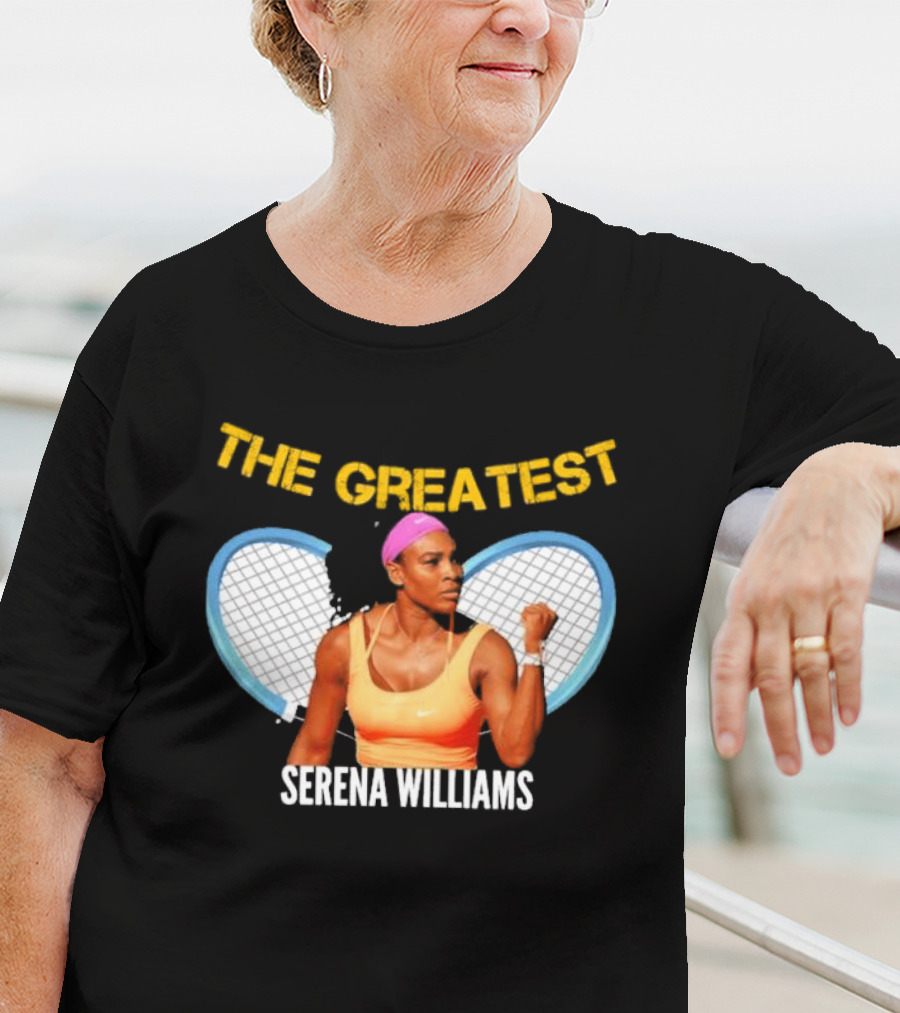 The Greatest Serena Williams Tennis Champion T-Shirt