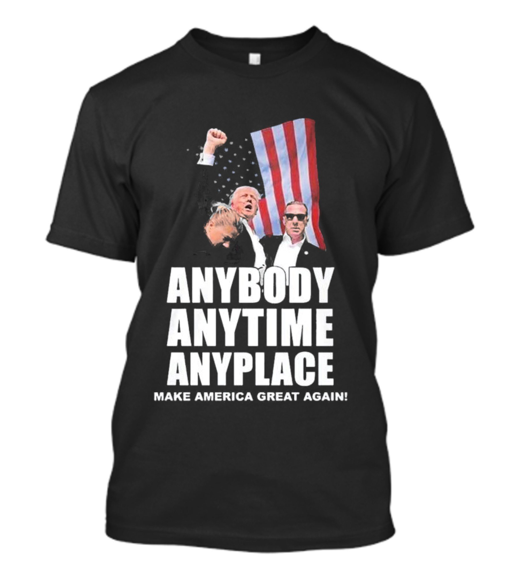 Anybody Anytime Anyplace Make America Great Again Flag And Figures T-Shirt