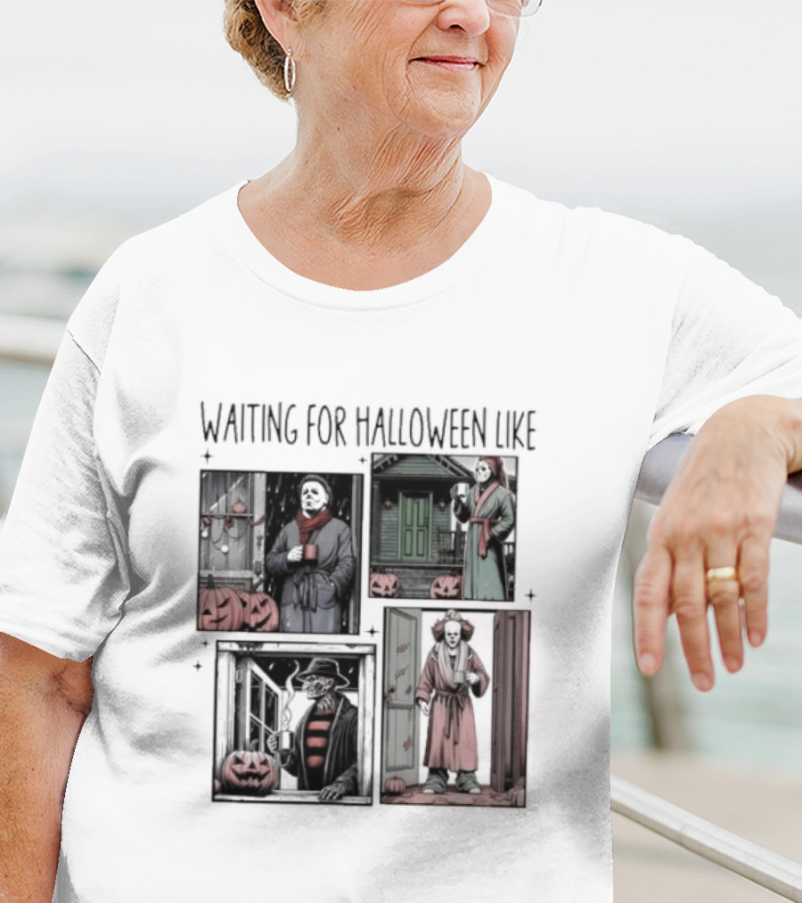 Waiting For Halloween Like Horror Movie Characters With Pumpkins And Costumes T-Shirt