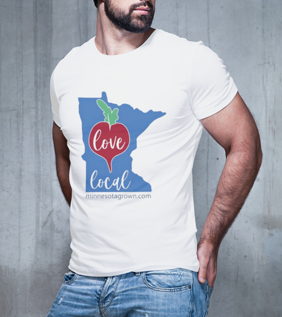 Love Local Minnesota Beetroot Minnesotagrown.com T-Shirt