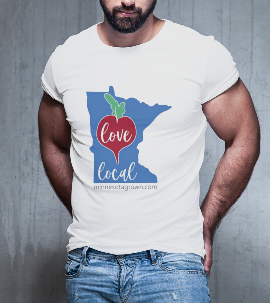 Love Local Minnesota Beetroot Minnesotagrown.com T-Shirt
