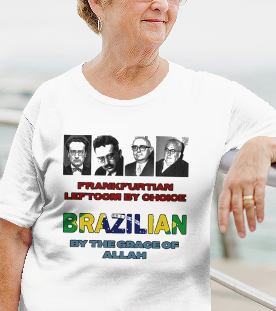 Frankfurtian Leftcom By Choice Colorful Brazilian By The Grace Of Allah T-Shirt