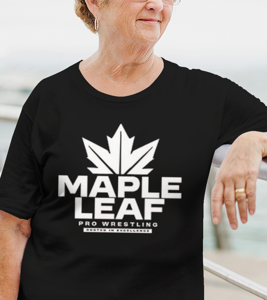 Maple Leaf Pro Wrestling Rooted In Excellence T-Shirt