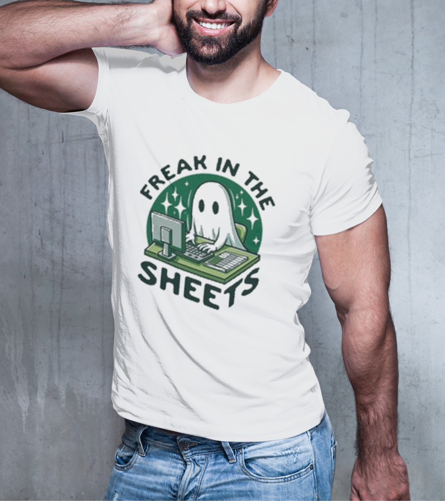 Freak In The Sheets Ghost Computer Humor T-Shirt