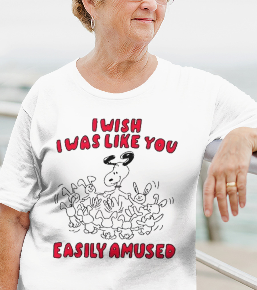 I Wish I Was Like You Easily Amused Surrounded By Dancing Cartoon Dogs T-Shirt