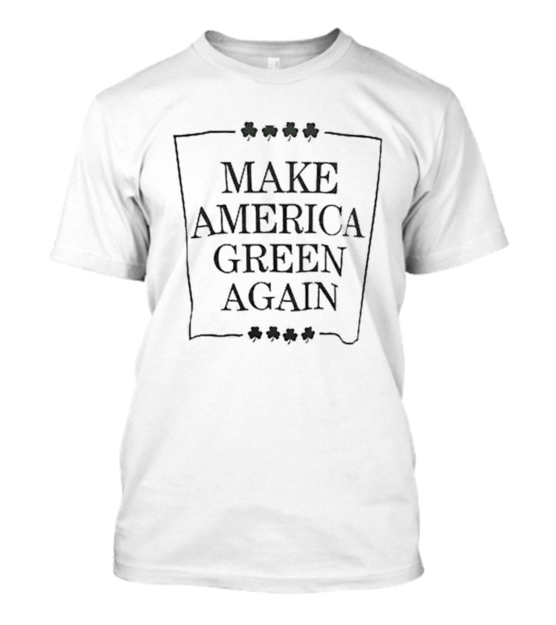 Make America Green Again Shamrock T-Shirt
