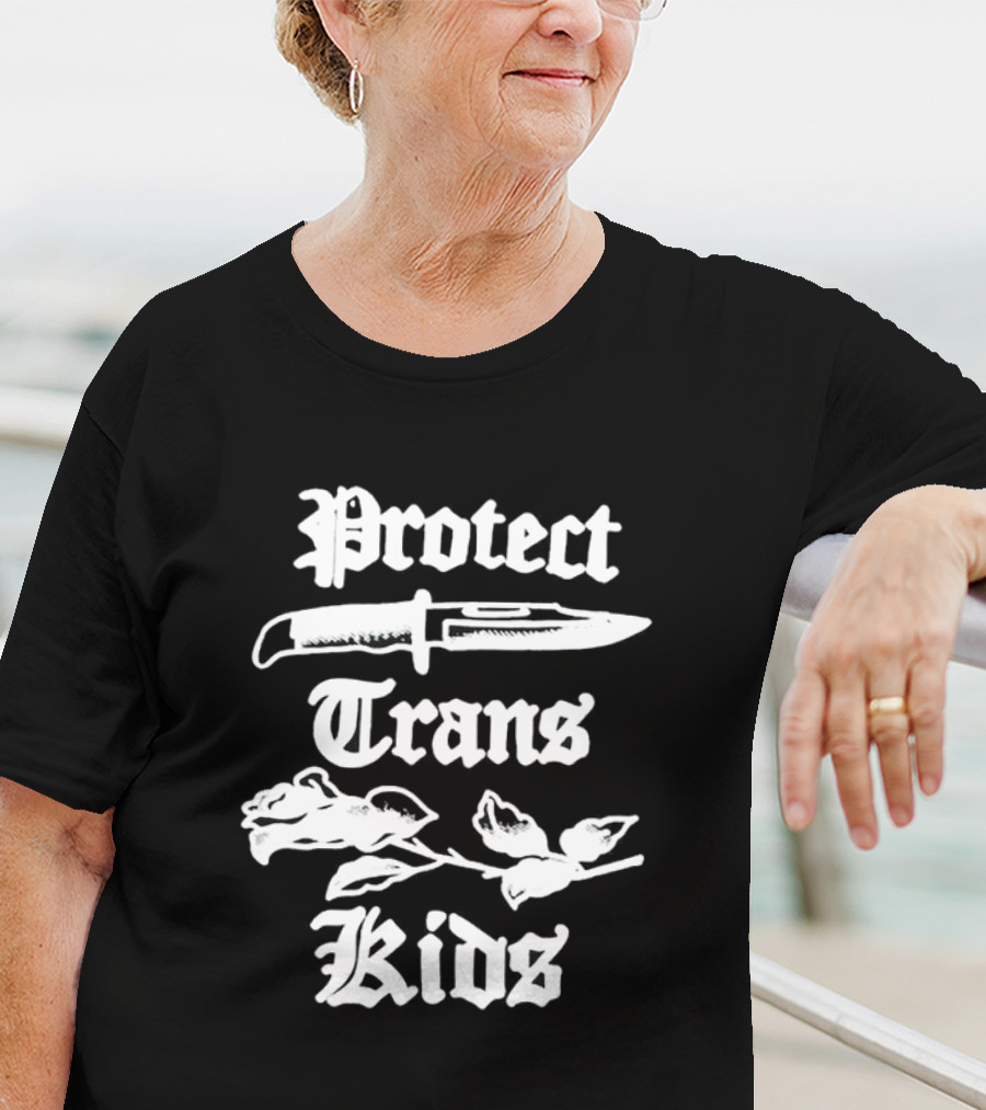 Protect Trans Kids Knife And Rose T-Shirt