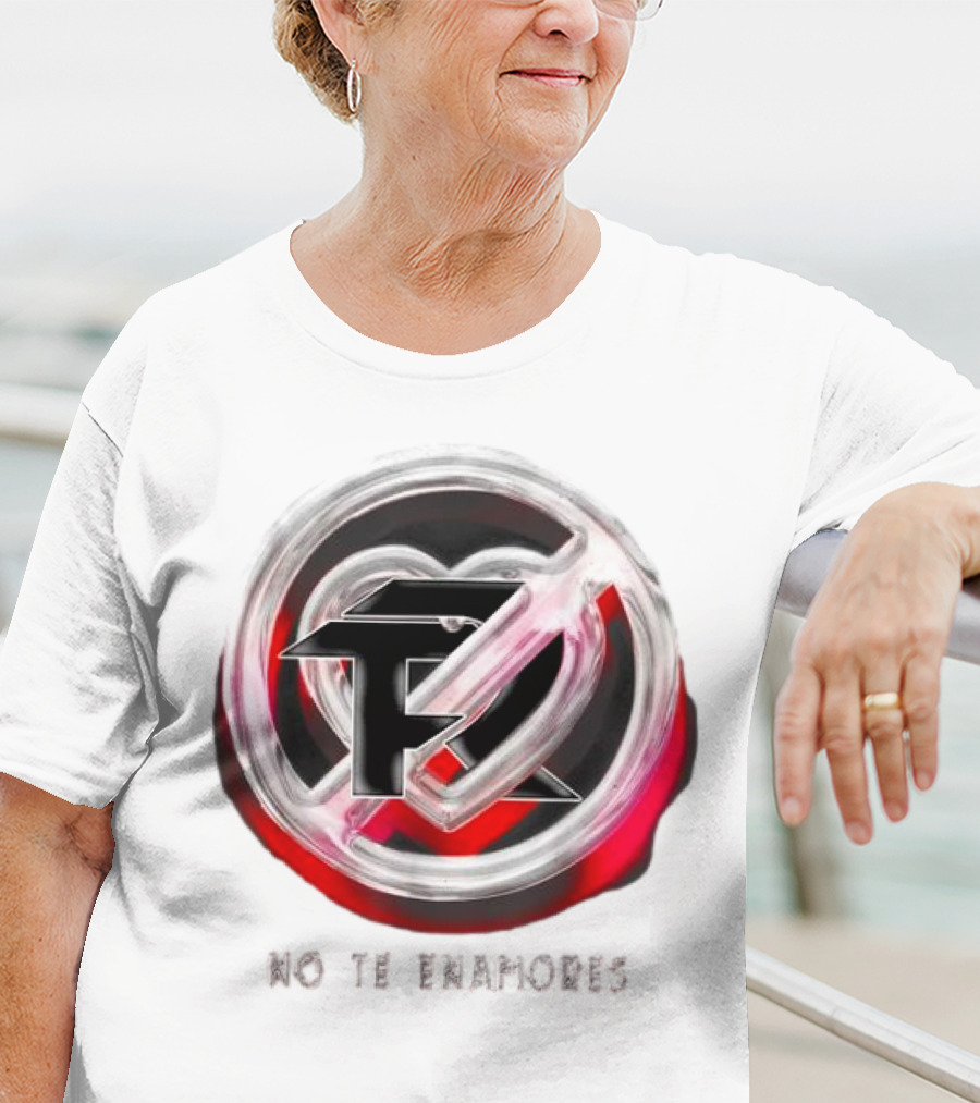 No Te Enamores Fuerza Logo Heart T-Shirt