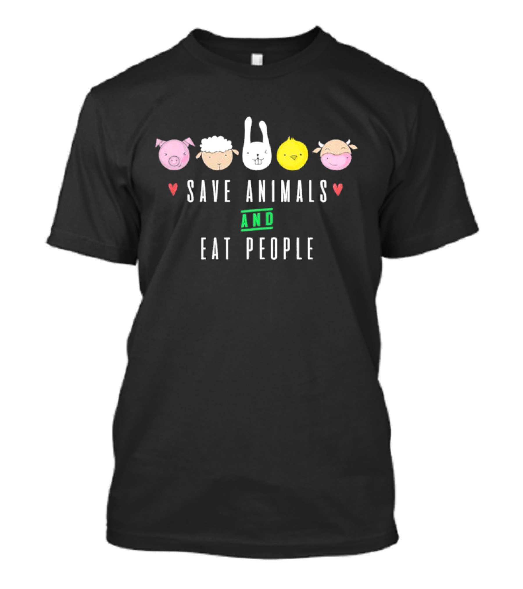Save Animals And Eat People Cute Animal Faces T-Shirt