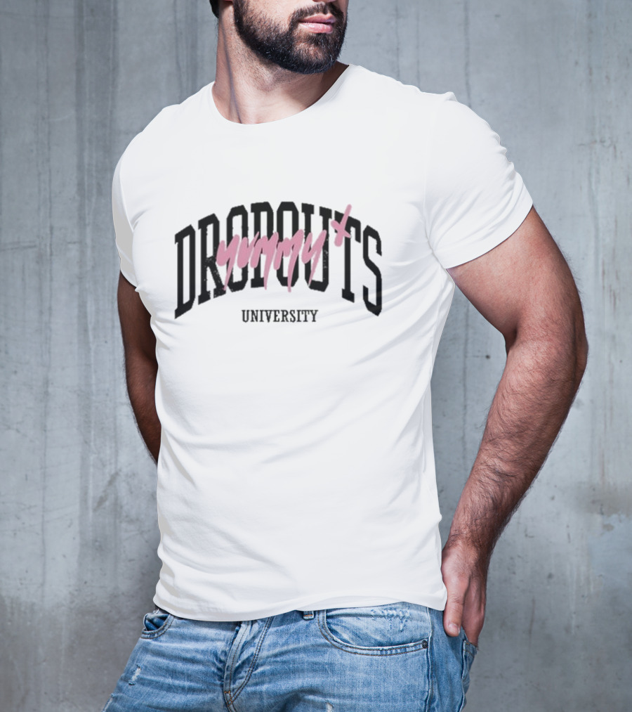 Dropouts Yummy University Tara Back To School Trend T-Shirt