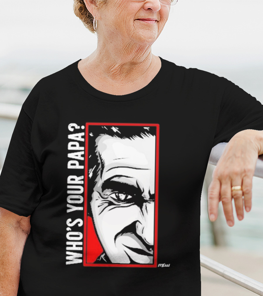 Cesar Duran Who's Your Papa Face T-Shirt