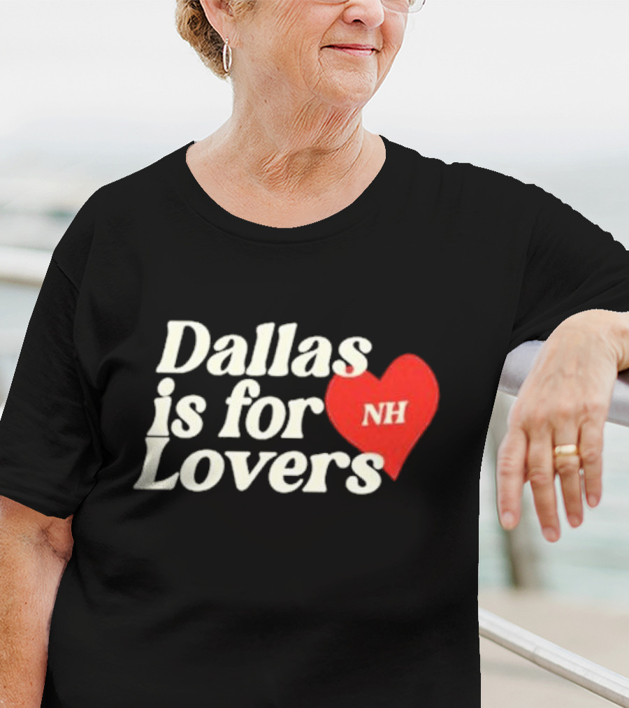 Niall Horan Dallas Is For Lovers NH Heart T-Shirt