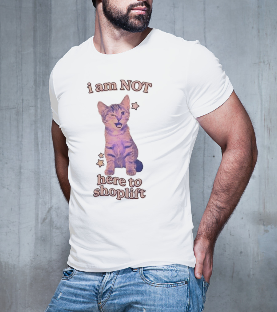 Gotfunny I Am Not Here To Shoplift Winking Cat With Stars T-Shirt
