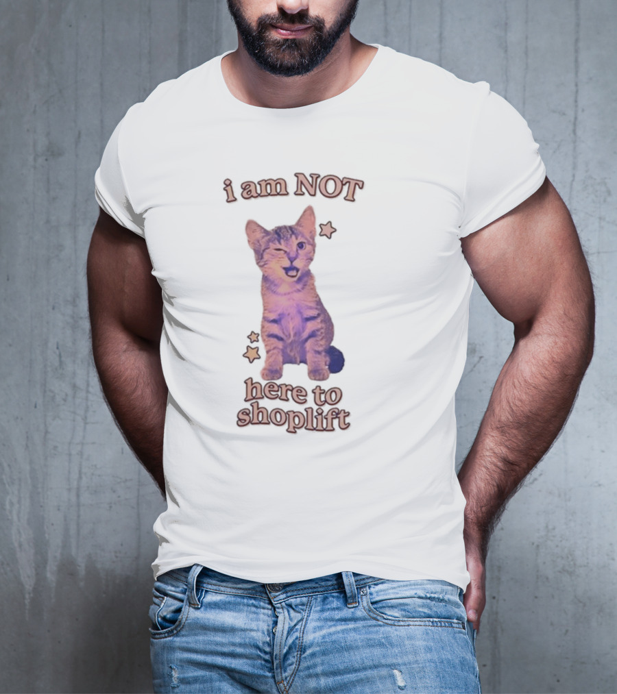 Gotfunny I Am Not Here To Shoplift Winking Cat With Stars T-Shirt