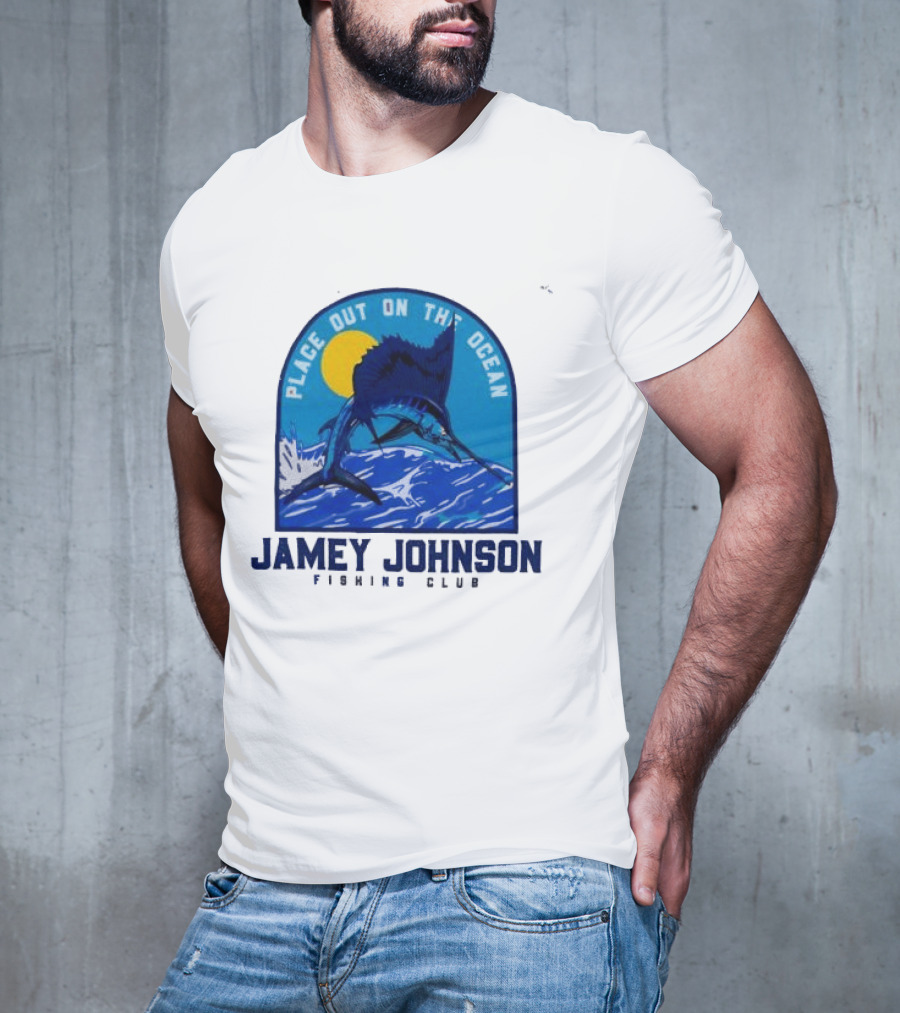 Place Out On The Ocean Jamey Johnson Fishing Club Marlin Jumping T-Shirt