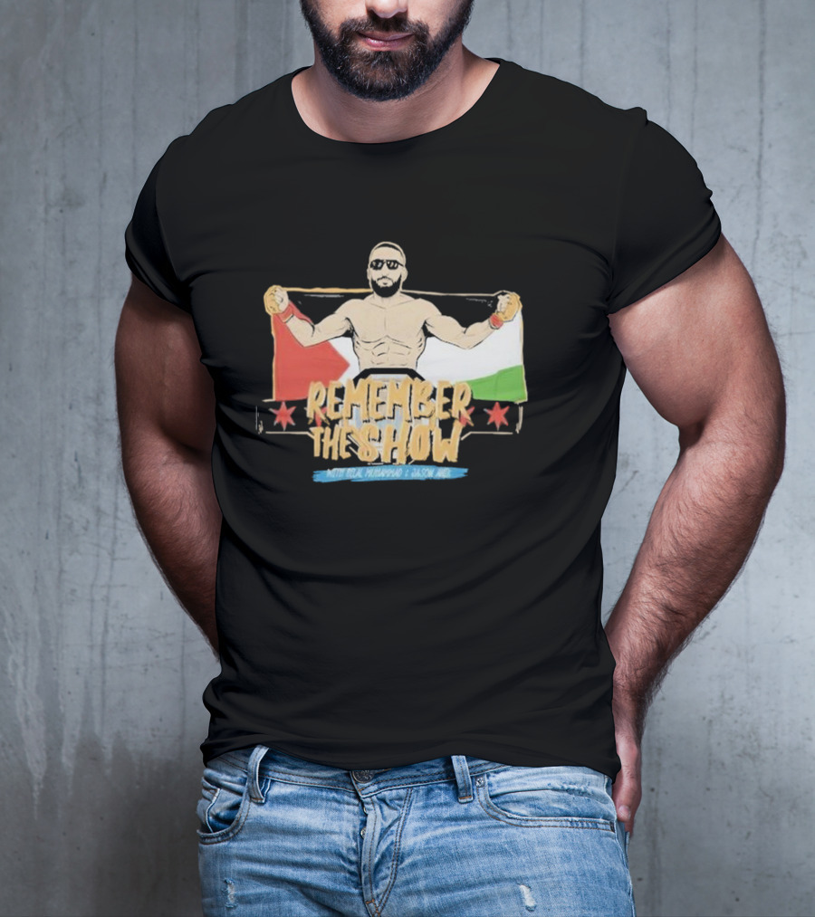 Remember The Show Bilal Muhammad And Jason Anik T-Shirt