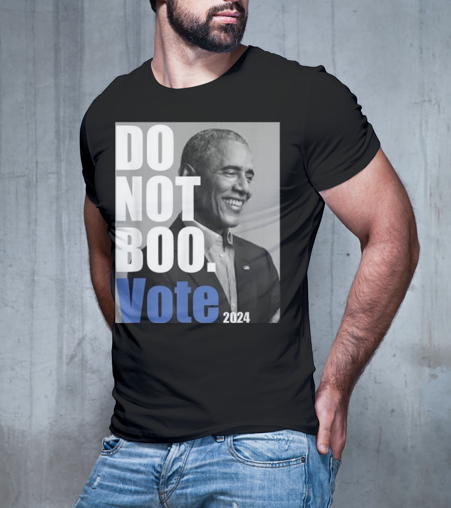 Barack Obama Do Not Boo Vote T-Shirt