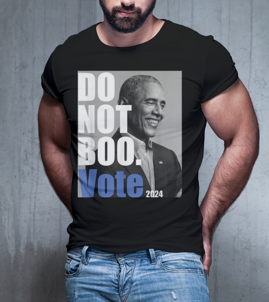 Barack Obama Do Not Boo Vote T-Shirt