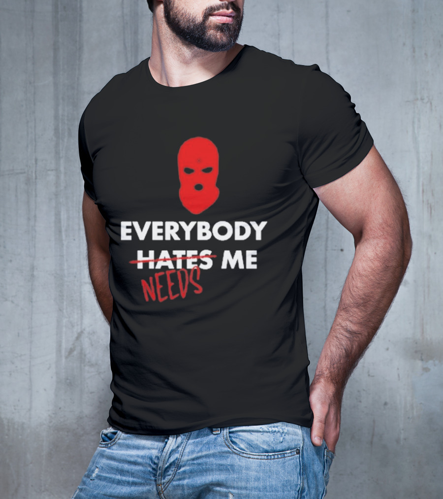 Everybody Needs Me Red Mask T-Shirt