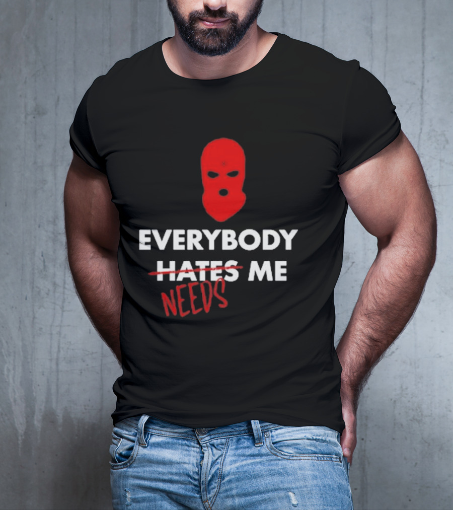 Everybody Needs Me Red Mask T-Shirt