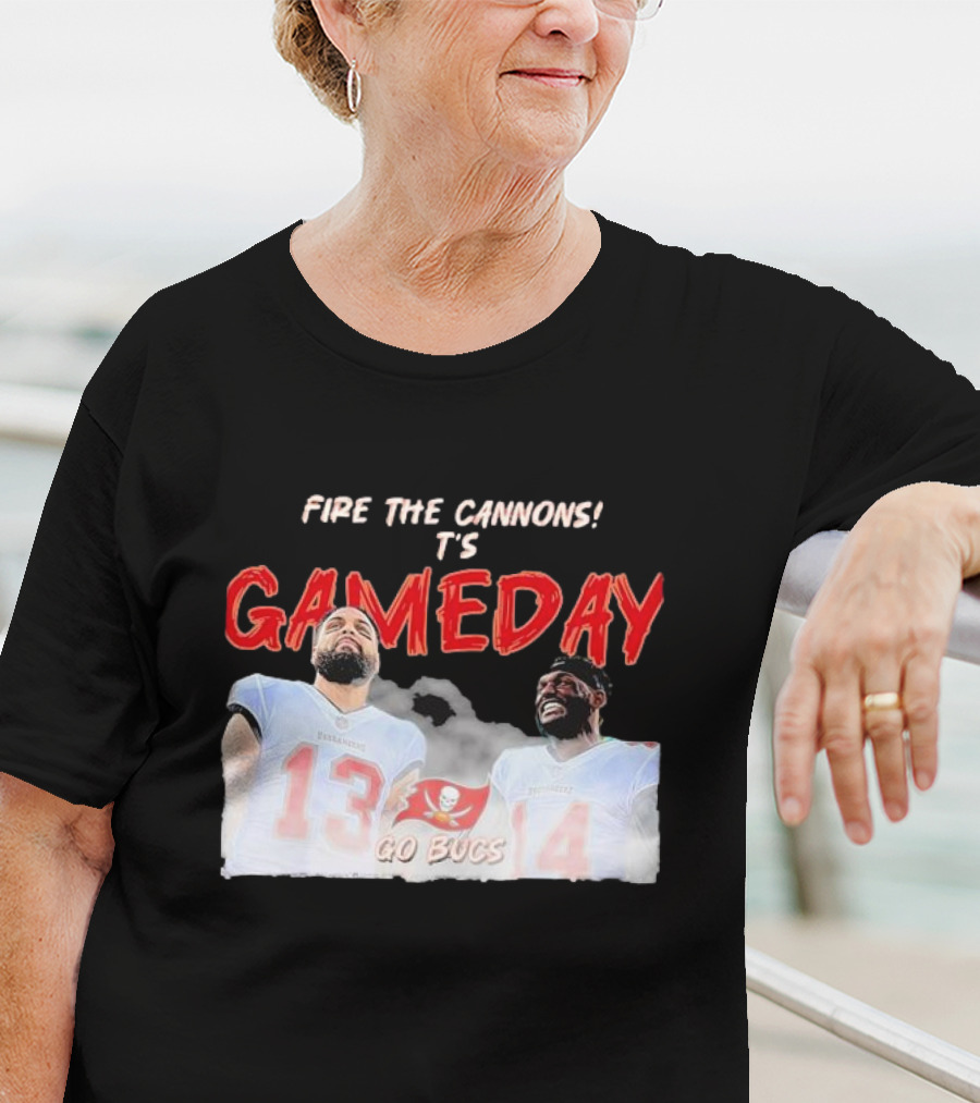 Fire The Cannons It's Gameday Go Bucs Buccaneers Gameday T-Shirt