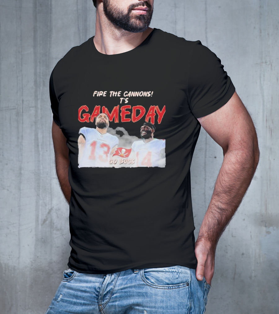 Fire The Cannons It's Gameday Go Bucs Buccaneers Gameday T-Shirt