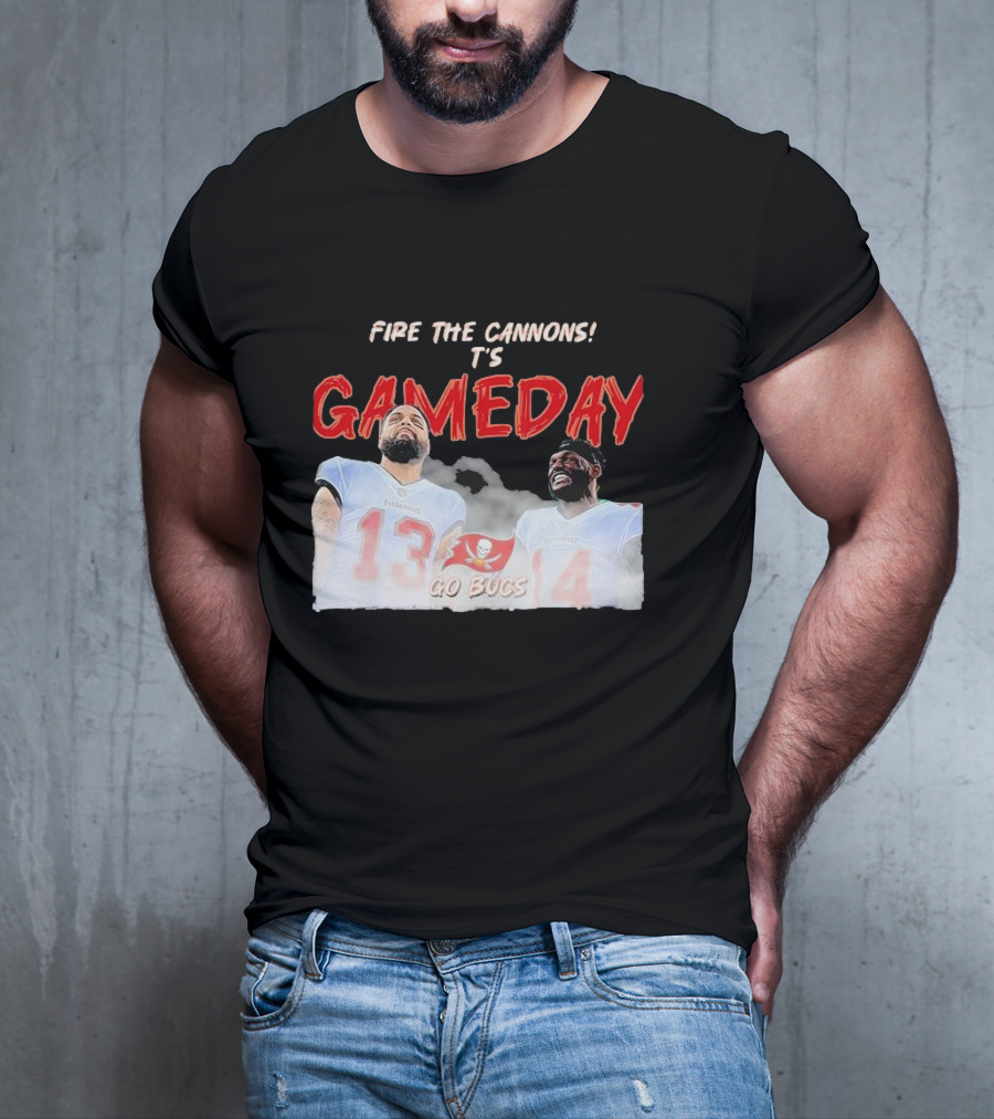 Fire The Cannons It's Gameday Go Bucs Buccaneers Gameday T-Shirt