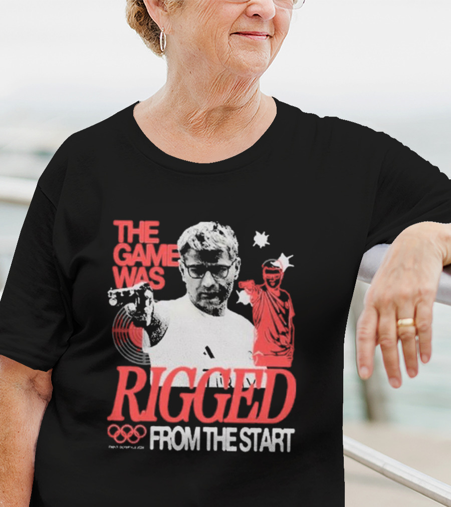 The Game Was Rigged From The Start Olympic Pistol Shooter T-Shirt