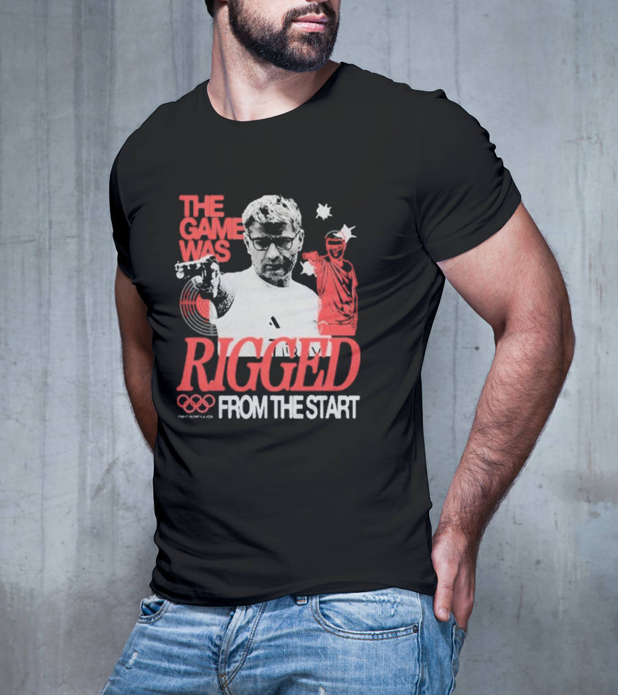 The Game Was Rigged From The Start Olympic Pistol Shooter T-Shirt
