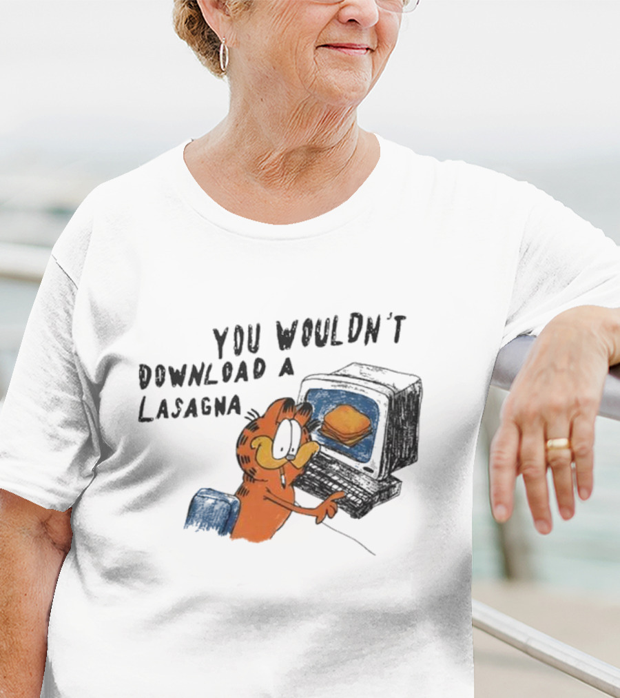 Garfield You Wouldn’t Download A Lasagna Computer Meme T-Shirt