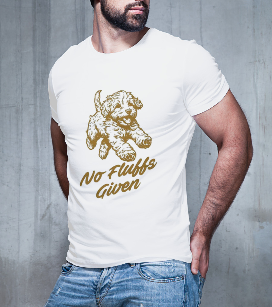 No Fluffs Given Puppy T-Shirt