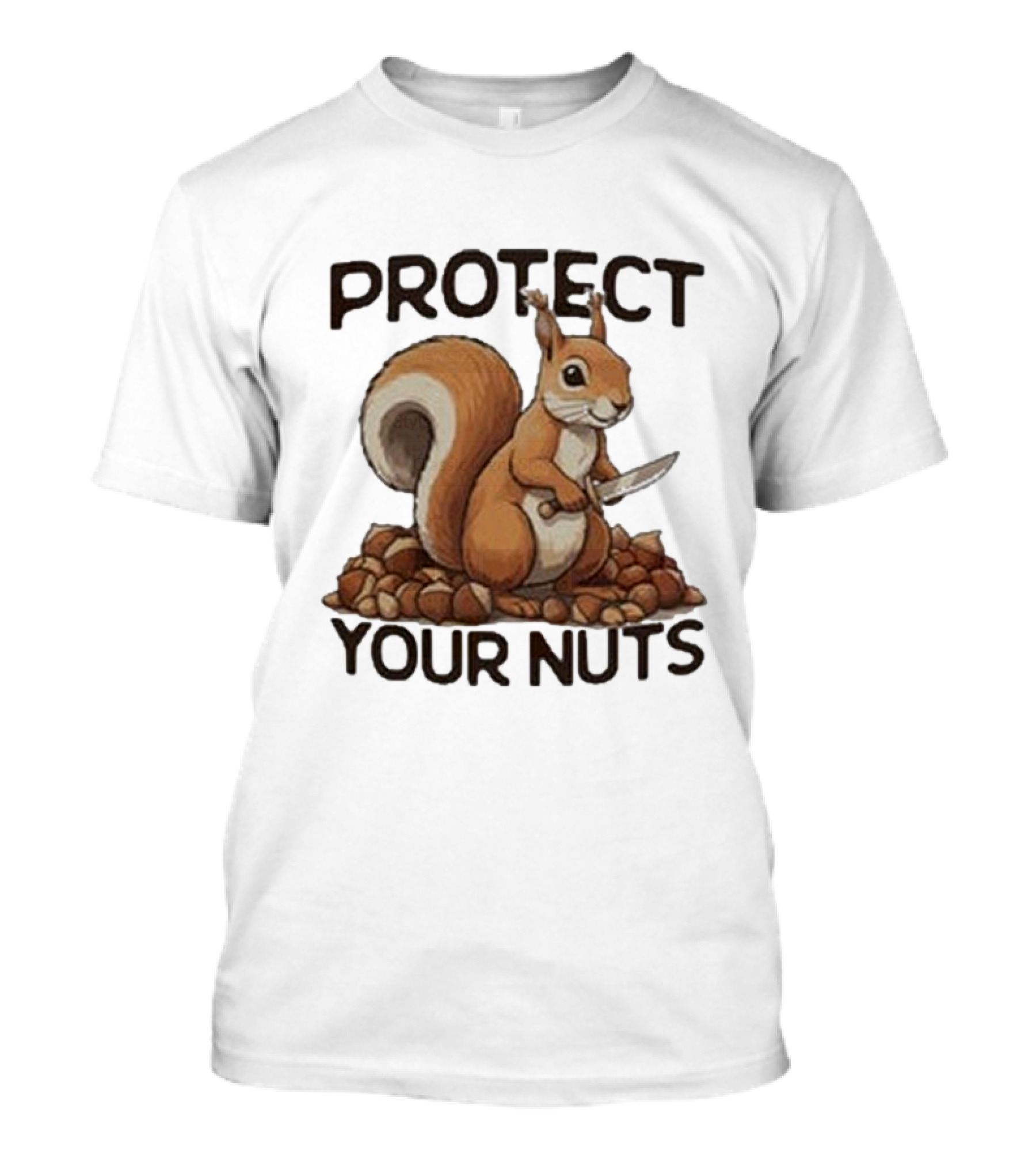 Protect Your Nuts Squirrel Holding Knife Surrounded By Nuts T-Shirt