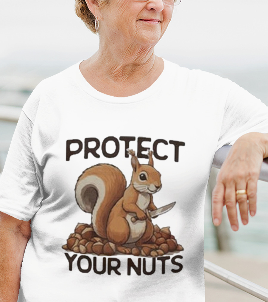 Protect Your Nuts Squirrel Holding Knife Surrounded By Nuts T-Shirt