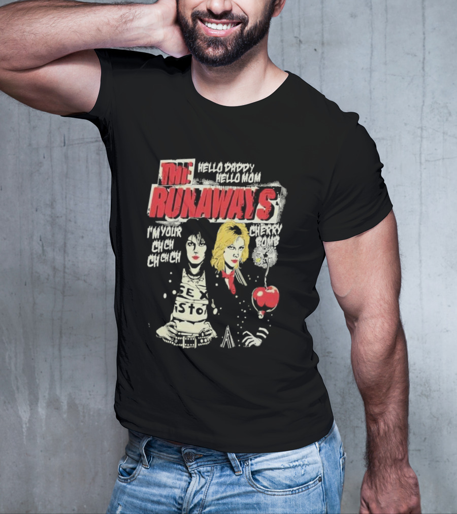 The Runaways Hello Daddy Hello Mom I'm Your Cherry Bomb Ch Ch Ch Ch Cherry Bomb T-Shirt