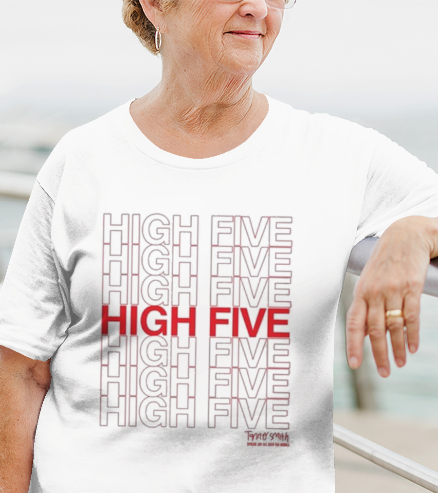 Anner Smith High Five Spread Joy All Over The World T-Shirt
