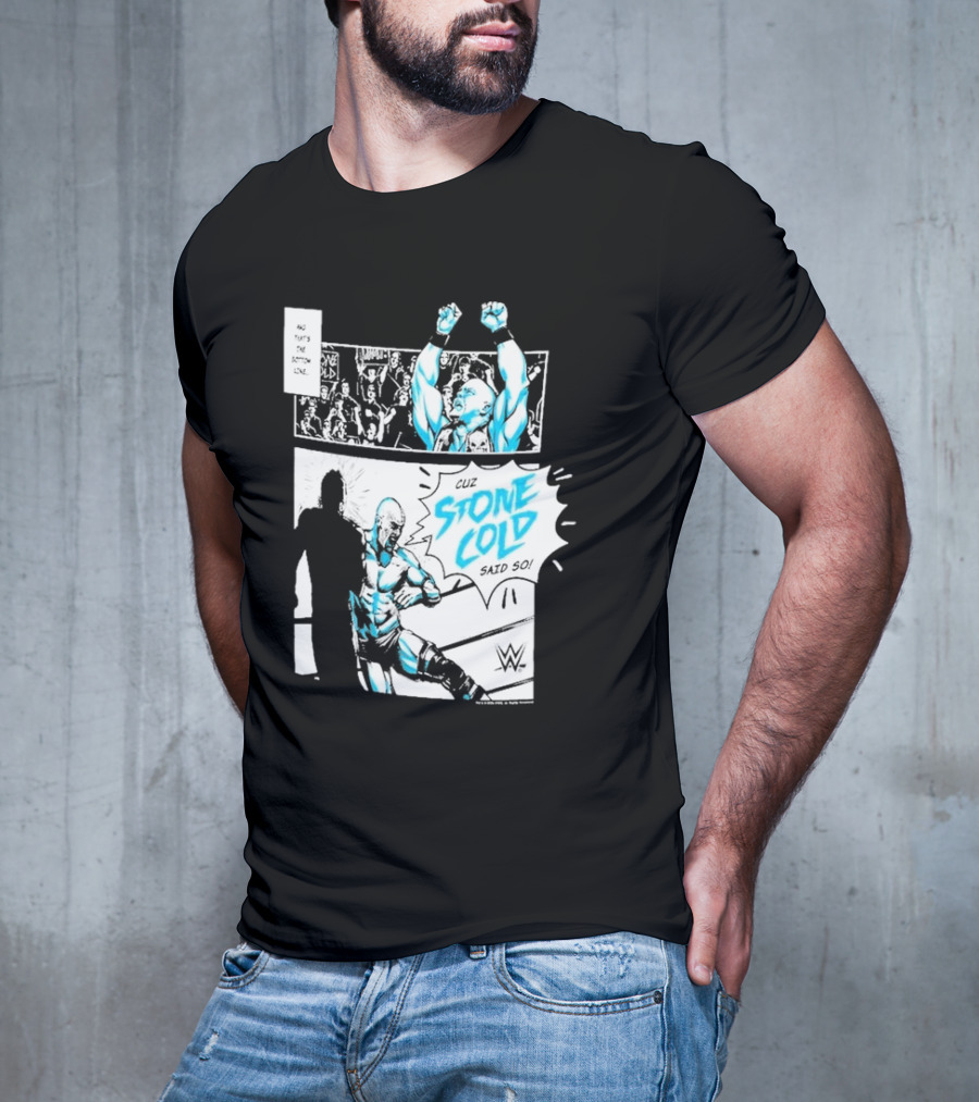 Cuz Stone Cold Said So WWE Comic Panel Stone Cold Steve Austin Ripple Junction T-Shirt