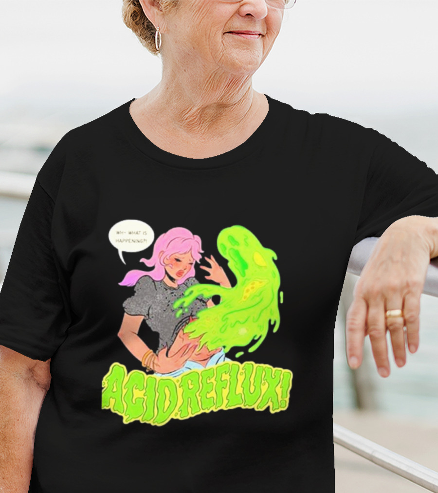 Acid Reflux Wh What Is Happening Comic Style Green Monster T-Shirt